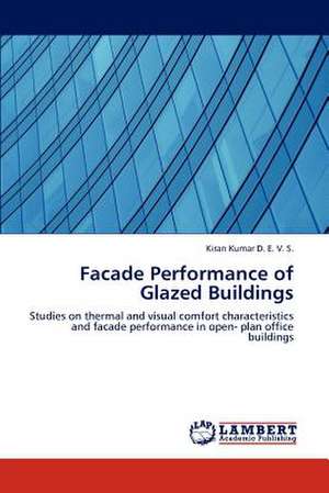 Facade Performance of Glazed Buildings de Kiran Kumar D. E. V. S.