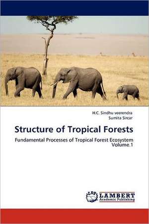 Structure of Tropical Forests de H.C. Sindhu veerendra