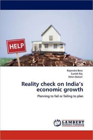 Reality check on India's economic growth de Rajendra Bera