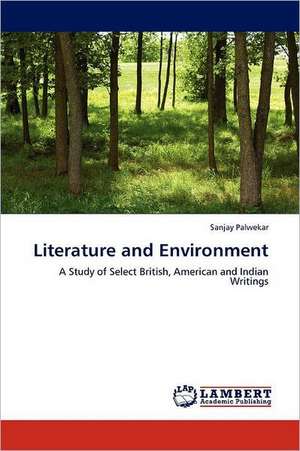 Literature and Environment de Sanjay Palwekar