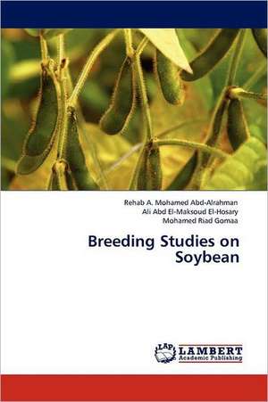 Breeding Studies on Soybean de Rehab A. Mohamed Abd-Alrahman