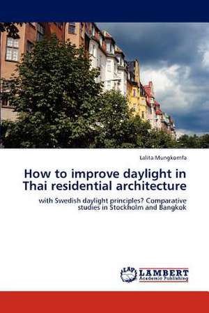 How to improve daylight in Thai residential architecture de Lalita Mungkornfa