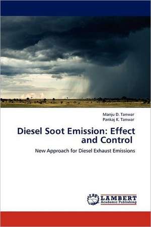 Diesel Soot Emission: Effect and Control de Manju D. Tanwar