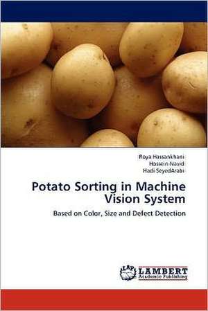 Potato Sorting in Machine Vision System de Roya Hassankhani