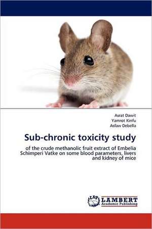 Sub-chronic toxicity study de Asrat Dawit