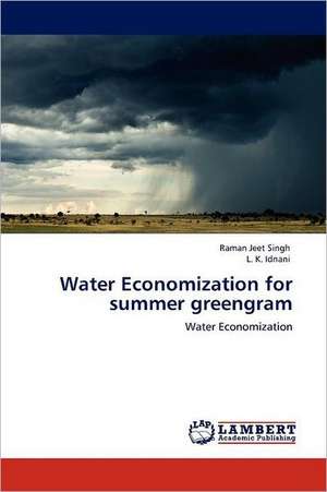 Water Economization for summer greengram de Raman Jeet Singh