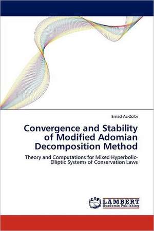 Convergence and Stability of Modified Adomian Decomposition Method de Emad Az-Zo'bi