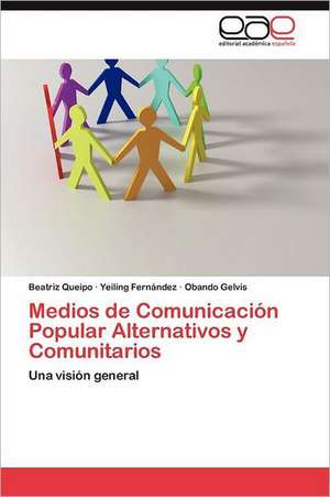 Medios de Comunicacion Popular Alternativos y Comunitarios