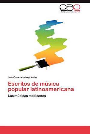 Escritos de Musica Popular Latinoamericana