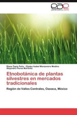 Etnobotanica de Plantas Silvestres En Mercados Tradicionales