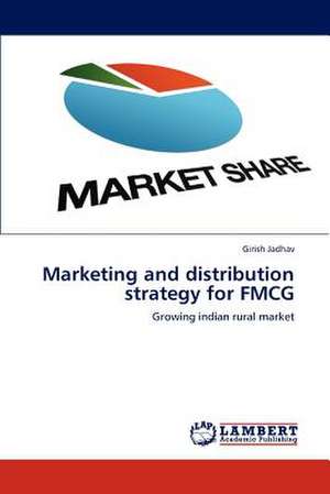 Marketing and distribution strategy for FMCG de Girish Jadhav