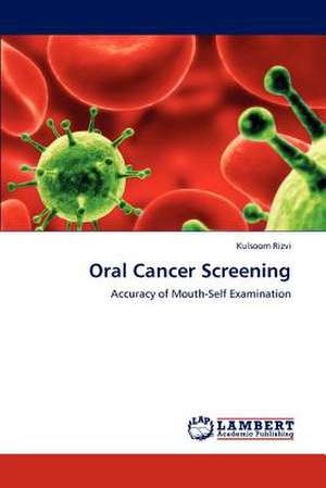 Oral Cancer Screening de Kulsoom Rizvi