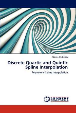 Discrete Quartic and Quintic Spline Interpolation de Yadvendra Dubey