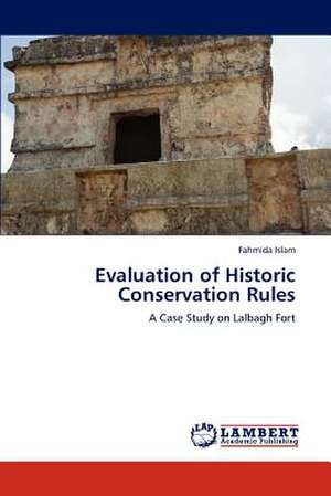 Evaluation of Historic Conservation Rules de Fahmida Islam