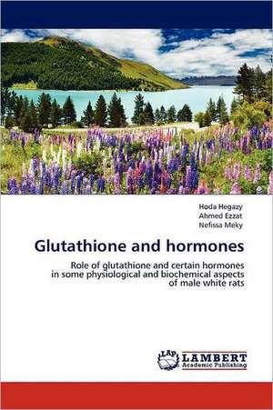 Glutathione and hormones de Hoda Hegazy