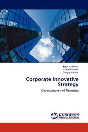 Corporate Innovative Strategy de Egor Koshelev