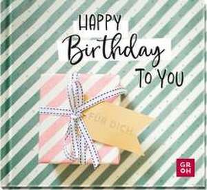 Happy Birthday to you de Groh Verlag