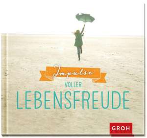 Impulse voller Lebensfreude de Joachim Groh