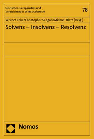 Solvenz - Insolvenz - Resolvenz de Werner F. Ebke