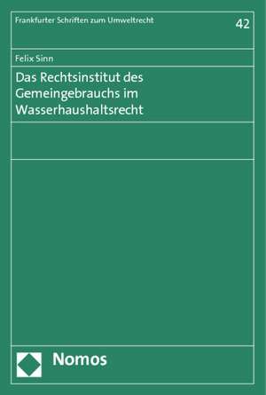 Das Rechtsinstitut Des Gemeingebrauchs Im Wasserhaushaltsrecht: 'Die USA, Deutschland Und Das Erstarken Des Politischen Islam in Der Turkei' de Felix Sinn