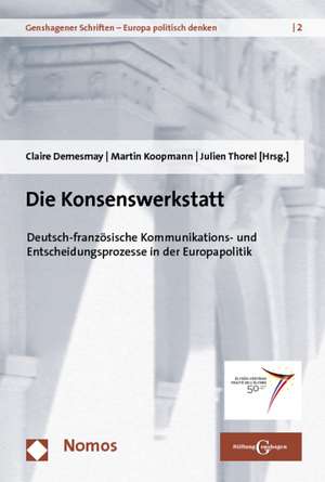 Die Konsenswerkstatt de Claire Demesmay