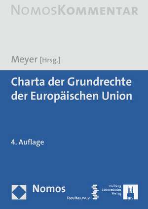 Charta der Grundrechte der Europäischen Union de Jürgen Meyer