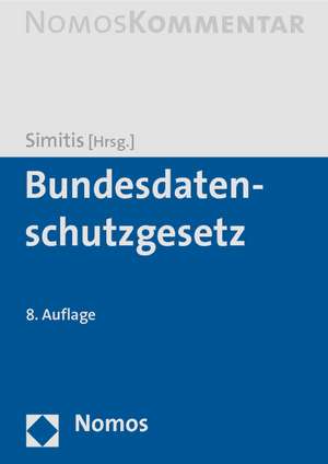 Bundesdatenschutzgesetz de Spiros Simitis