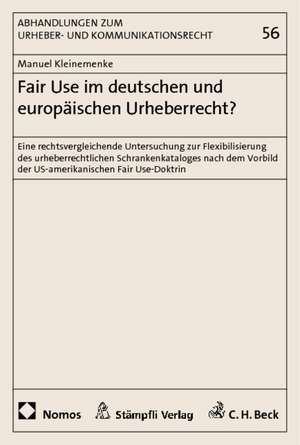 Fair Use im deutschen und europäischen Urheberrecht? de Manuel Kleinemenke