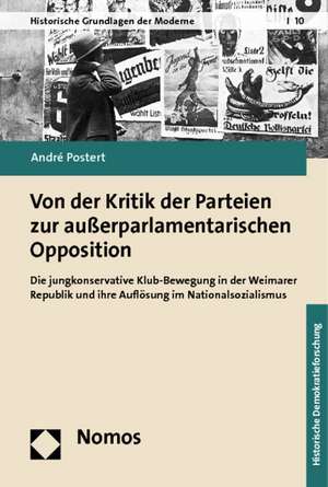 Von der Kritik der Parteien zur außerparlamentarischen Opposition de André Postert