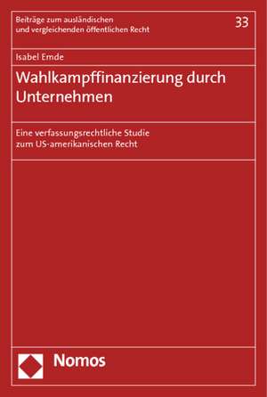 Wahlkampffinanzierung durch Unternehmen de Isabel Emde