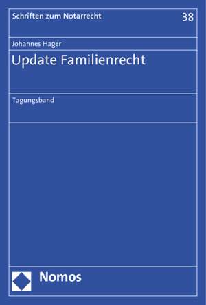 Update Familienrecht de Johannes Hager