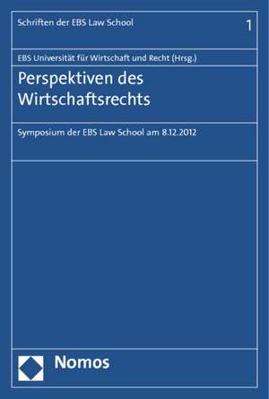 Perspektiven des Wirtschaftsrechts