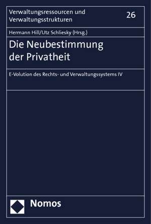 Die Neubestimmung der Privatheit de Hermann Hill