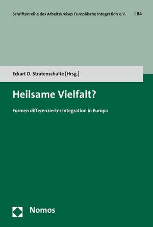 Heilsame Vielfalt? de Eckart D. Stratenschulte