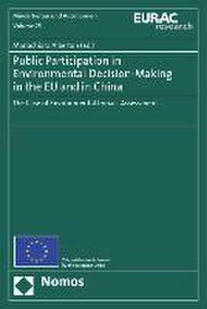 Public Participation in Environmental Decision-Making in the EU and in China de Mariachiara Alberton