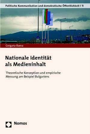 Nationale Identität als Medieninhalt de Gergana Baeva