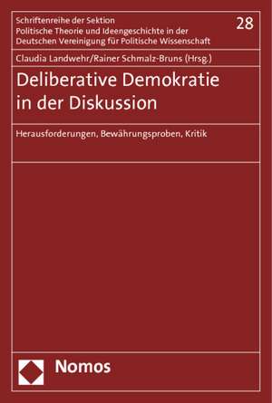 Deliberative Demokratie in der Diskussion de Claudia Landwehr