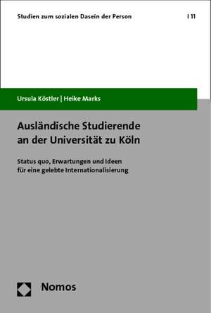 Ausländische Studierende an der Universität zu Köln de Ursula Köstler