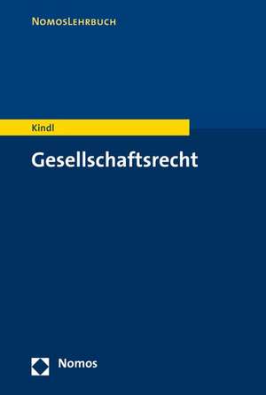 Gesellschaftsrecht de Johann Kindl