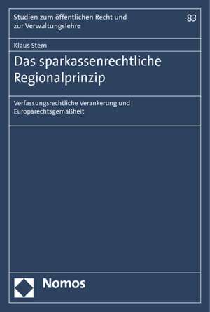 Stern, K: Sparkassenrechtliche Regionalprinzip