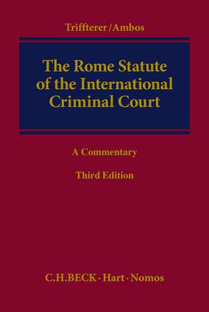 The Rome Statute of the International Criminal Court de Otto Triffterer