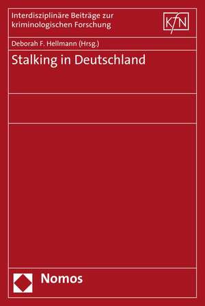 Stalking in Deutschland de Deborah F. Hellmann