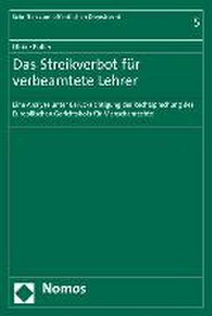 Das Streikverbot Fur Verbeamtete Lehrer: Eine Analyse Unter Berucksichtigung Der Rechtsprechung Des Europaischen Gerichtshofs Fur Menschenrechte de Ulrike Pollin