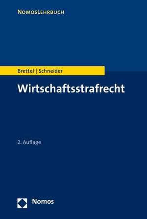 Wirtschaftsstrafrecht de Hauke Brettel