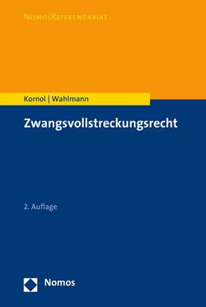 Zwangsvollstreckungsrecht de Malte Kornol