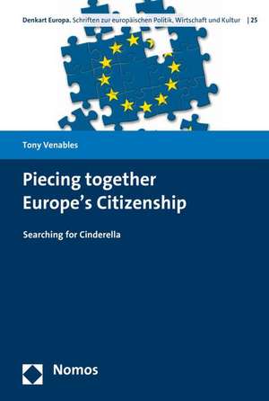 Piecing together Europe's Citizenship de Tony Venables