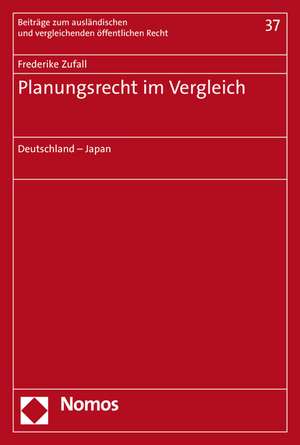 Planungsrecht im Vergleich de Frederike Zufall