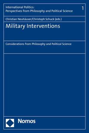 Military Interventions de Christian Neuhäuser