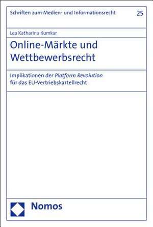 Online-Märkte und Wettbewerbsrecht de Lea Katharina Kumkar