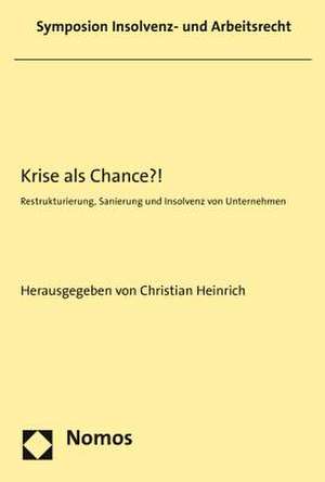 Krise ALS Chance?! de Christian Heinrich